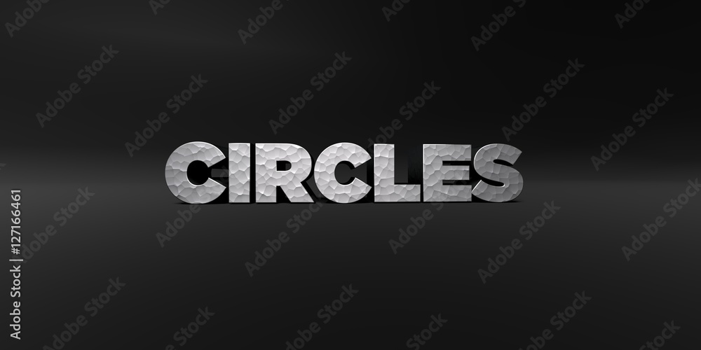 CIRCLES - hammered metal finish text on black studio - 3D rendered royalty free stock photo. This image can be used for an online website banner ad or a print postcard.