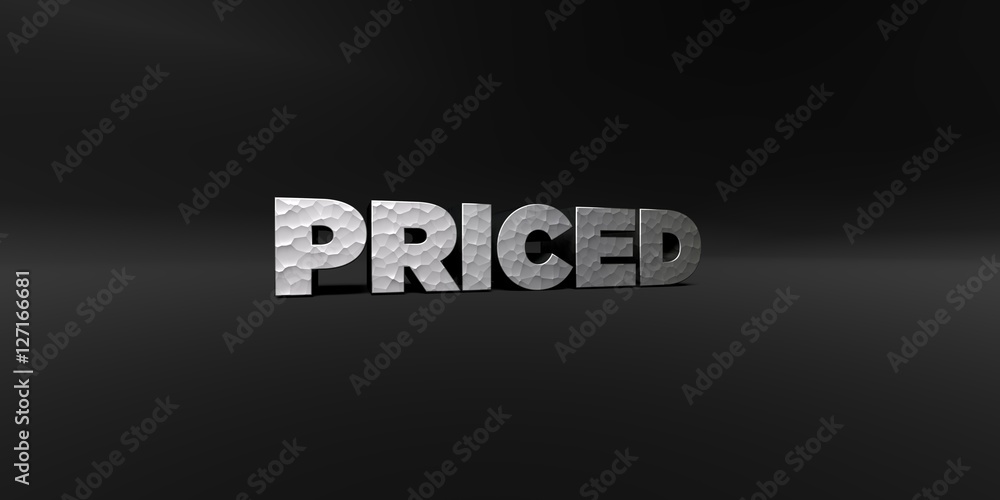 Obraz premium PRICED - hammered metal finish text on black studio - 3D rendered royalty free stock photo. This image can be used for an online website banner ad or a print postcard.