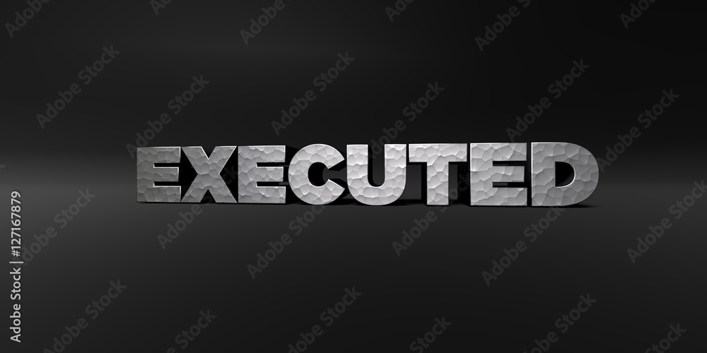 EXECUTED - hammered metal finish text on black studio - 3D rendered royalty free stock photo. This image can be used for an online website banner ad or a print postcard.