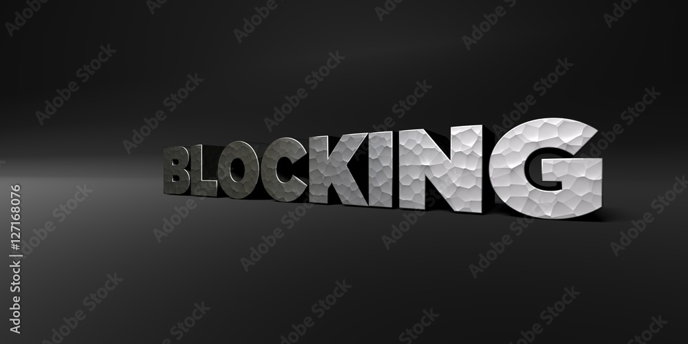BLOCKING - hammered metal finish text on black studio - 3D rendered royalty free stock photo. This image can be used for an online website banner ad or a print postcard. BLOCKING - hammered metal finish text on black studio - 3D rendered royalty free stock photo. This image can be used for an online website banner ad or a print postcard.