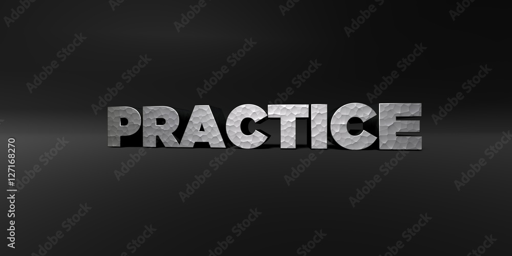 PRACTICE - hammered metal finish text on black studio - 3D rendered royalty free stock photo. This image can be used for an online website banner ad or a print postcard.