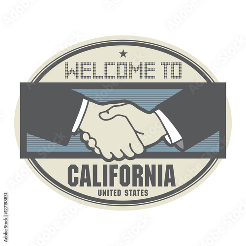 Business concept with handshake and text Welcome to California