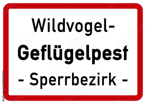 gps7 GefluegelPestSchild - Wildvogel - Geflügelpest Sperrbezirk - Vogelgrippe - DIN A0 A1 A2 A3 A4 - g4760 photo