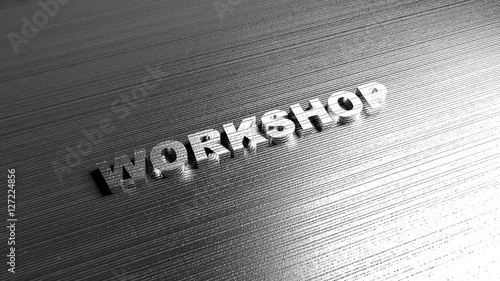 Metal word 'Workshop' on steel background. Lettering for logotypes, sites and articles. Label for any business purposes related with transport, auto, service or repair. 3D Rendering.