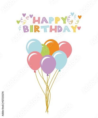 happy birthday card with balloons over white background. colorful design. vector illustration