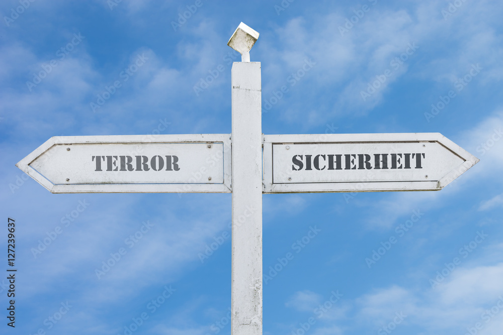 Schild 143 - Terror vs Sicherheit Schild 143 - Terror vs Sicherheit