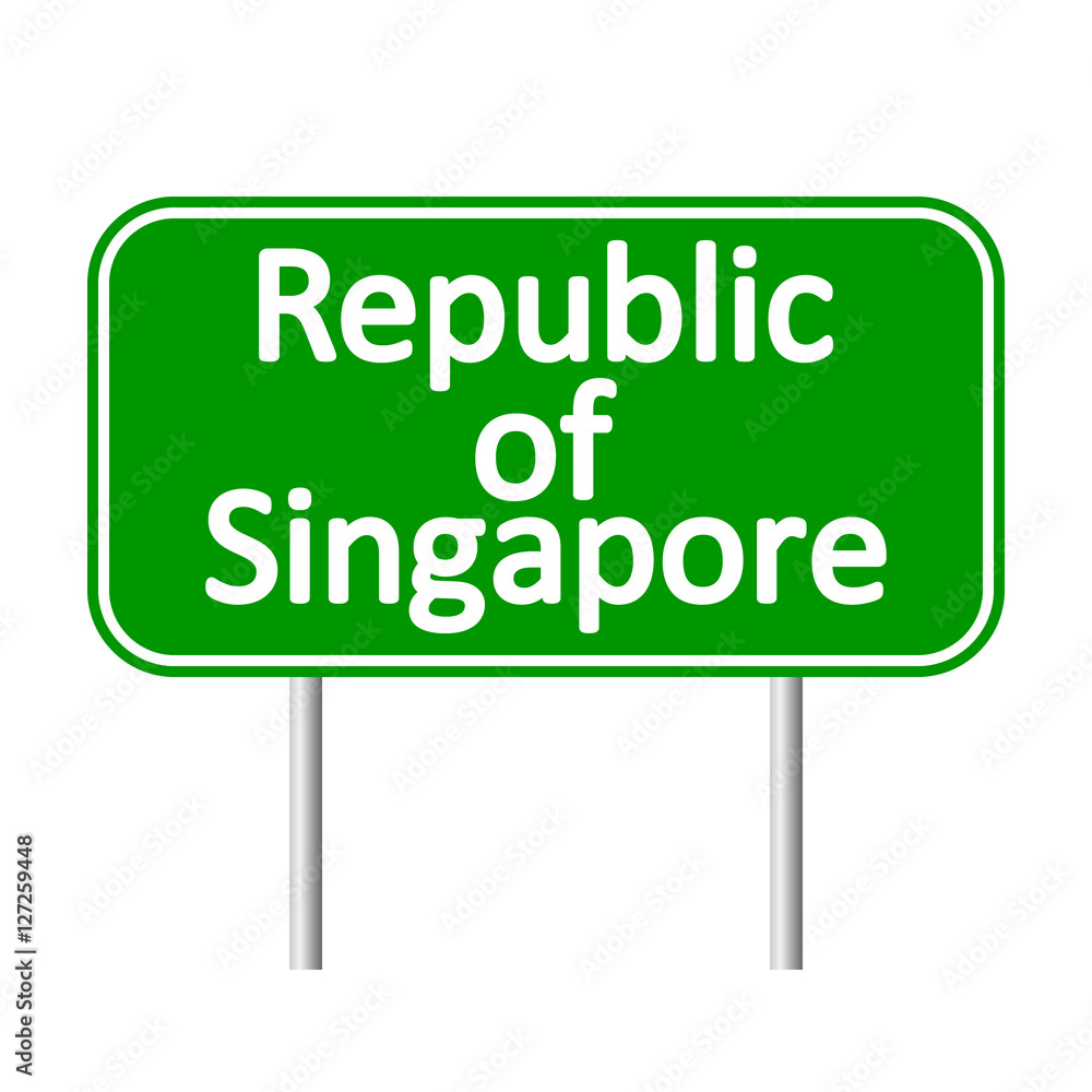Republic of Singapore road sign. Republic of Singapore road sign.