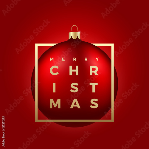 Christmas Ball on Red Background with Golden Modern Typography Greetings in a Frame. Classy Card or Poster