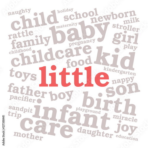 Little. Word cloud, red font, white background. Family concept.