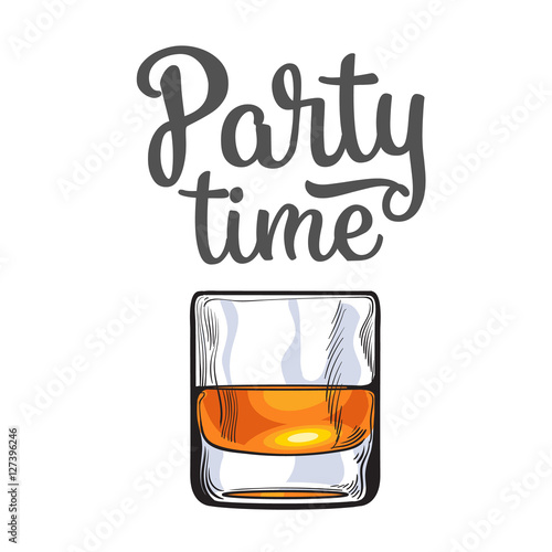 Scotch whiskey, rum, brandy shot glass, sketch style vector poster, banner, invitation template design. Realistic hand drawing of a glass of whiskey shot, party time concept