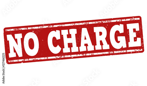 No charge sign or stamp