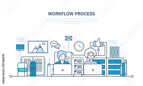 Workflow, workplace, environment, software and hardware, thought process communication.