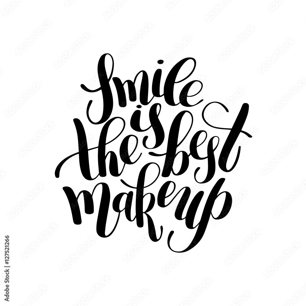 smile is the best makeup handwritten brush lettering positive qu smile is the best makeup handwritten brush lettering positive qu