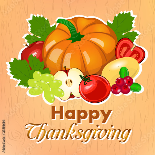 Happy Thanksgiving. Illustration of harvest fruits and vegetables. Autumn seasonal vector illustration on wooden background.