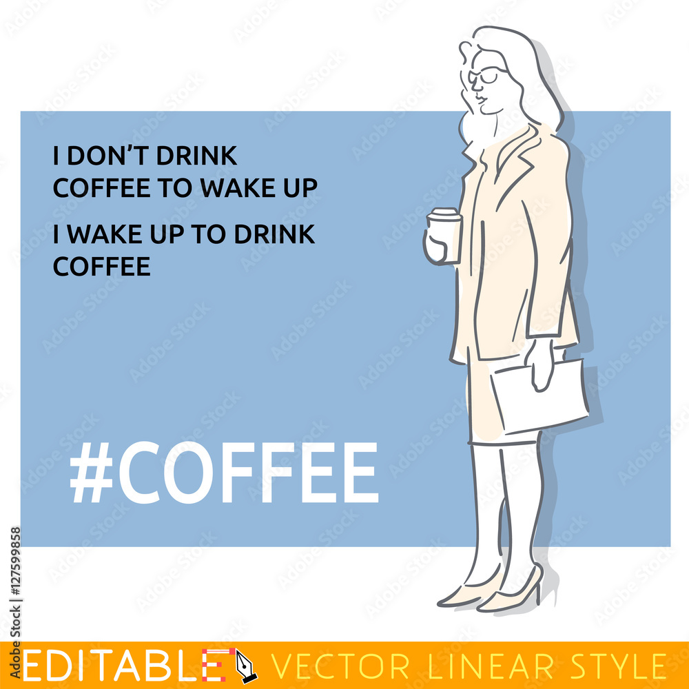 I don't drink coffee to wake up... Meme card. Editable outline sketch
