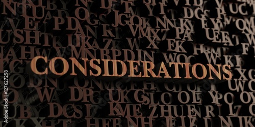 Considerations - Wooden 3D rendered letters/message. Can be used for an online banner ad or a print postcard.