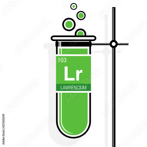 Lawrencium symbol on label in a green test tube with holder. Element number 103 of the Periodic Table of the Elements - Chemistry