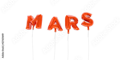 MARS - word made from red foil balloons - 3D rendered. Can be used for an online banner ad or a print postcard.