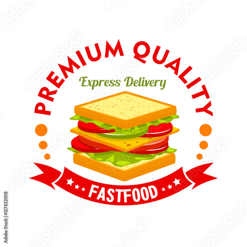 Fast food cafe and sandwich shop sign