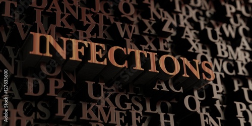 Infections - Wooden 3D rendered letters/message. Can be used for an online banner ad or a print postcard.