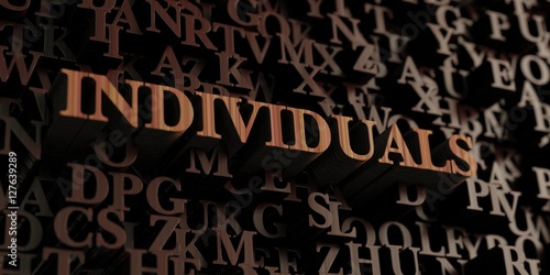 Individuals - Wooden 3D rendered letters/message. Can be used for an online banner ad or a print postcard.