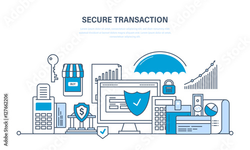 Secure transactions and payments, guarantee security of financial deposits