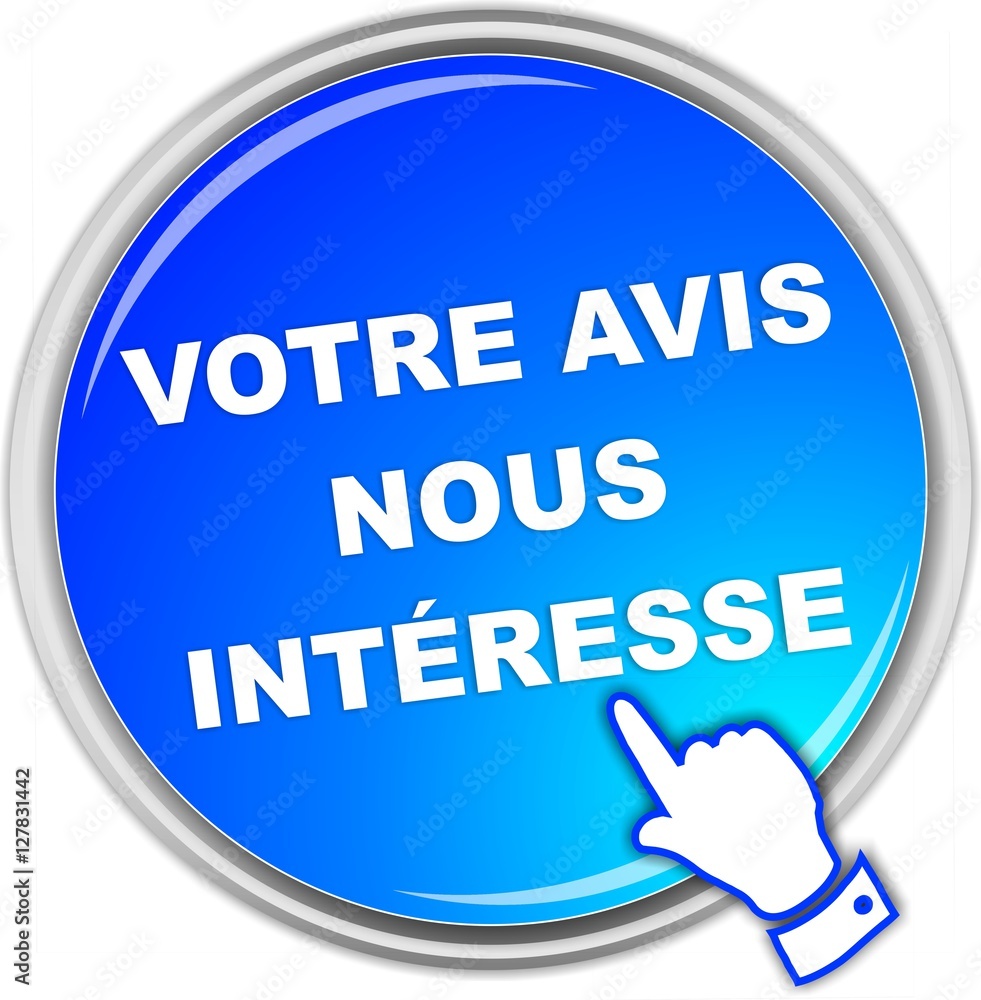 bouton votre avis nous intéresse bouton votre avis nous intéresse