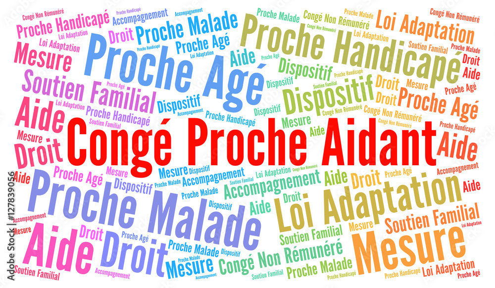 Congé proche aidant nuage de mots Congé proche aidant nuage de mots
