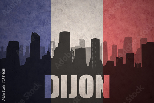 abstract silhouette of the city with text Dijon at the vintage french flag