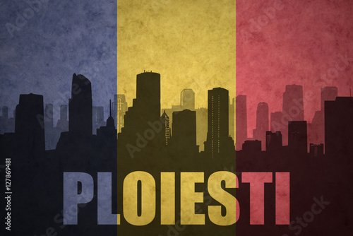 abstract silhouette of the city with text Ploiesti at the vintage romanian flag