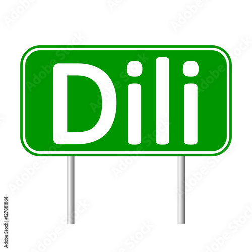 Dili road sign.