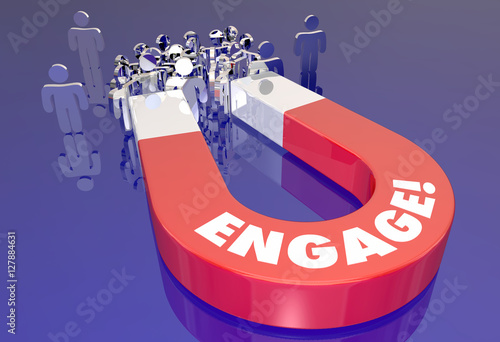 Bilde på lerret Engage Customer Audience Interaction Magnet Pulling People 3d Il