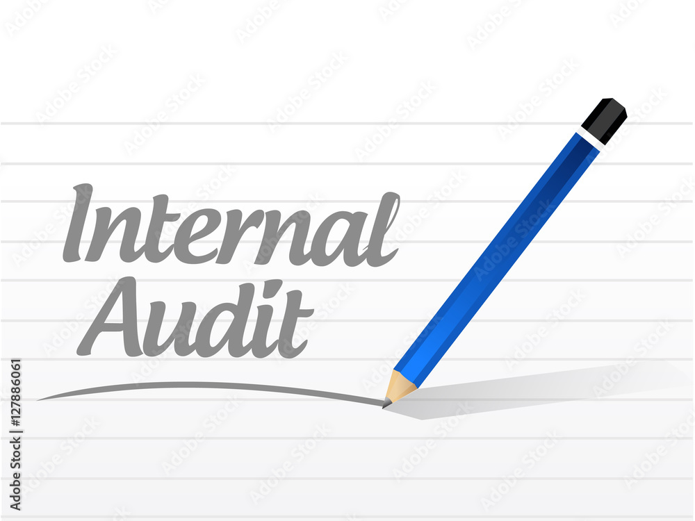 Internal Audit message sign concept Internal Audit message sign concept