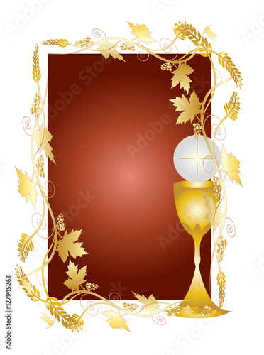 Eucharist symbols of bread and wine, chalice and host with wheat ears and vine. FIrst communion christian color vector illustration, ornamental decorative frame with copy space for text.