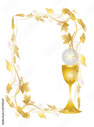 Eucharist symbols of bread and wine, chalice and host with wheat ears and vine. FIrst communion christian color vector illustration, ornamental decorative frame with copy space for text.