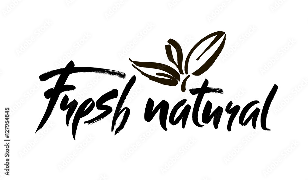Modern brush lettering. Handwritten words - fresh natural. Ink hand lettering. Modern brush lettering. Handwritten words - fresh natural. Ink hand lettering.