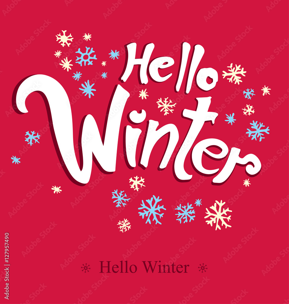 Hello Winter lettered calligraphic design. Hand drawn winter concept.