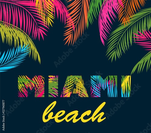 Background with colorful palm leaves and miami beach lettering