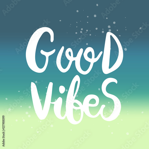 Hand drawn lettering Good Vibes. Perfect brush typography for cards, poster, t-shirt, invitations and other types of design. Vector illustration.