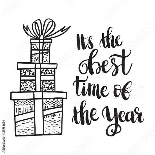 Christmas card template. Hand drawn lettering It's the best time of the year. Perfect brush typography for cards, poster, t-shirt, invitations and other types of holiday design. Vector.