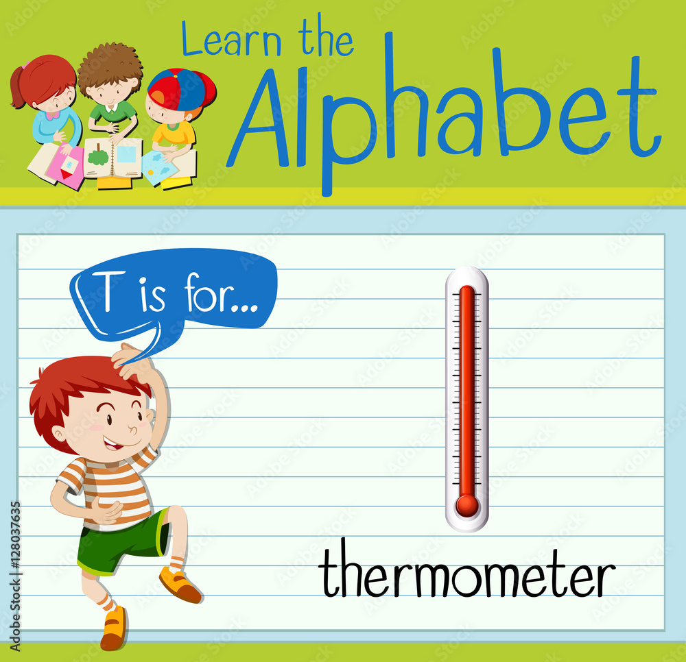 Flashcard letter T is for thermometer Flashcard letter T is for thermometer