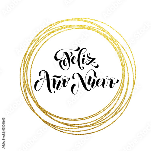 Feliz Ano Nuevo Spanish Happy New Year luxury golden greeting