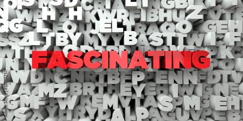Принти на полотні FASCINATING -  Red text on typography background - 3D rendered royalty free stock image