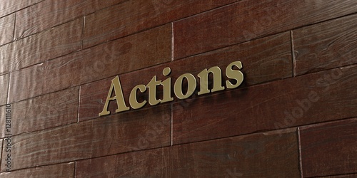Actions - Bronze plaque mounted on maple wood wall - 3D rendered royalty free stock picture. This image can be used for an online website banner ad or a print postcard.