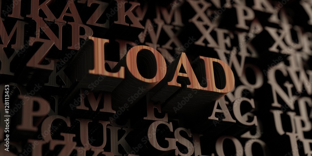Load - Wooden 3D rendered letters/message.  Can be used for an online banner ad or a print postcard.