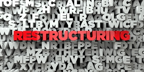 RESTRUCTURING -  Red text on typography background - 3D rendered royalty free stock image. This image can be used for an online website banner ad or a print postcard. photo