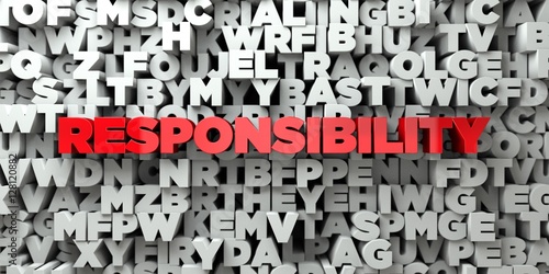 RESPONSIBILITY -  Red text on typography background - 3D rendered royalty free stock image. This image can be used for an online website banner ad or a print postcard. photo