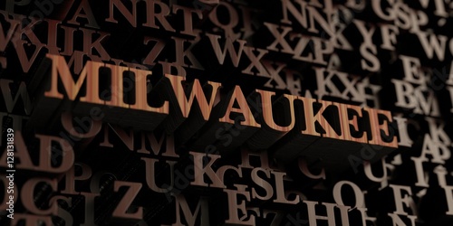 Milwaukee - Wooden 3D rendered letters/message. Can be used for an online banner ad or a print postcard.
