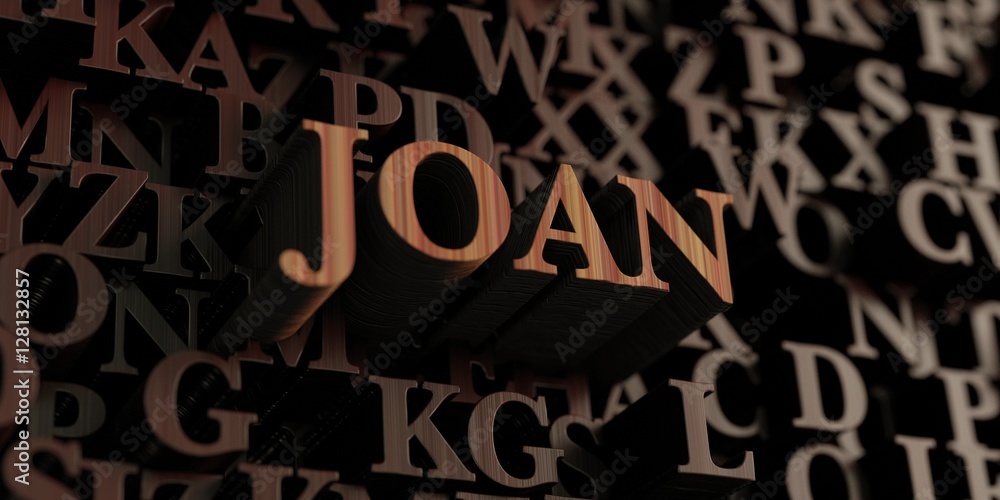 Joan - Wooden 3D rendered letters/message. Can be used for an online banner ad or a print postcard. Joan - Wooden 3D rendered letters/message. Can be used for an online banner ad or a print postcard.