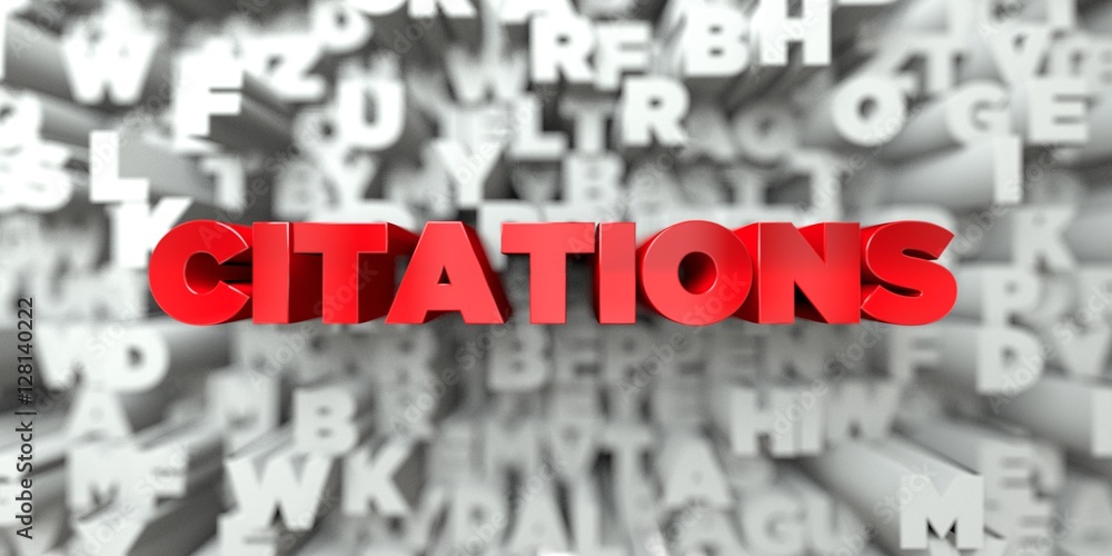CITATIONS - Red text on typography background - 3D rendered royalty free stock image. This image can be used for an online website banner ad or a print postcard. CITATIONS - Red text on typography background - 3D rendered royalty free stock image. This image can be used for an online website banner ad or a print postcard.